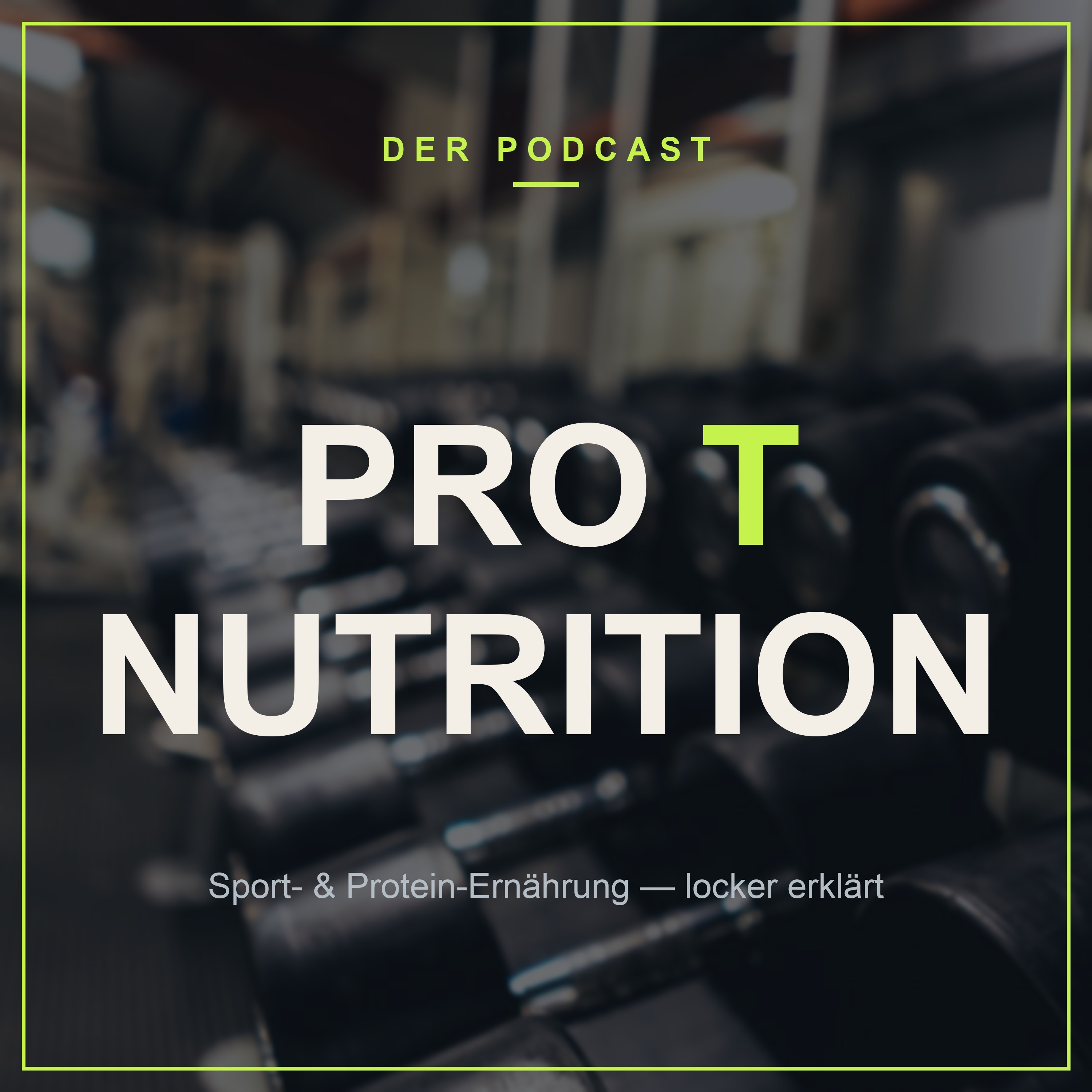 Pro T Nutrition Podcast
