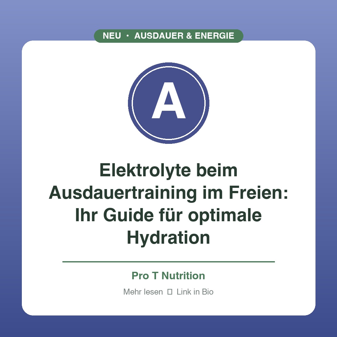Elektrolyte beim Training im Freien – Pro T Nutrition