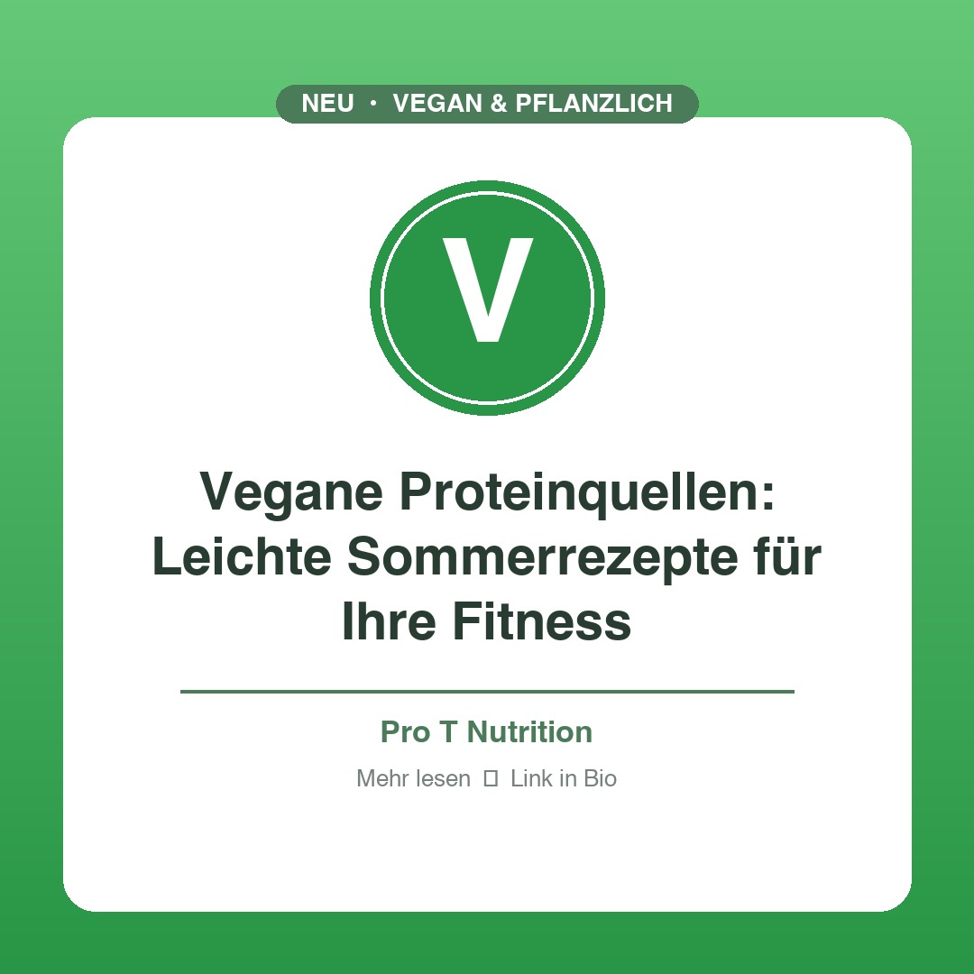 Vegane Proteine für den Sommer – leicht & lecker!