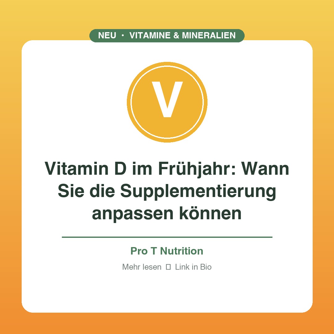 Vitamin D im Frühjahr: Supplementierung anpassen