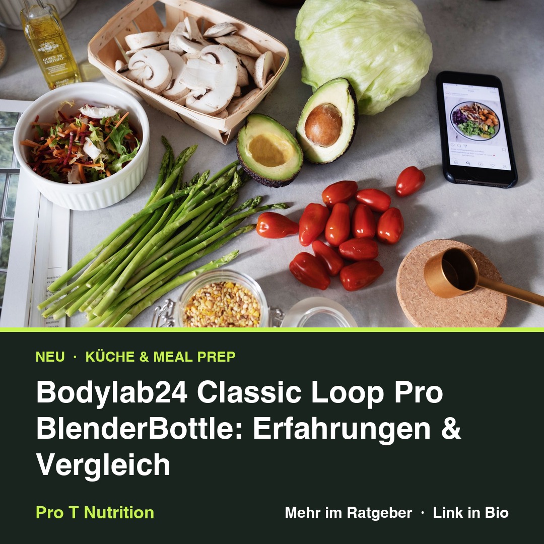 Bodylab24 Classic Loop Pro BlenderBottle: Erfahrungen & Vergleich