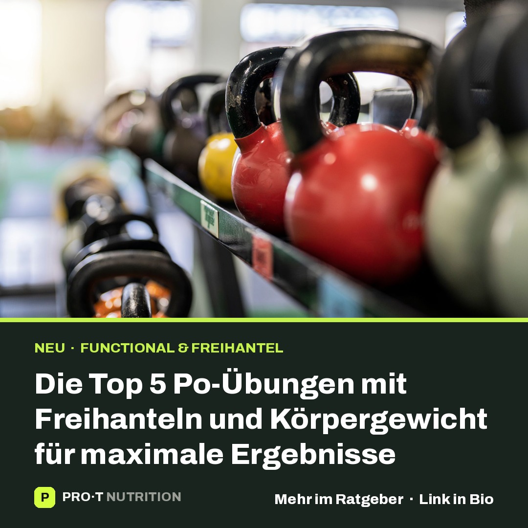Die Top 5 Po-Übungen mit Freihanteln und Körpergewicht für maximale Ergebnisse