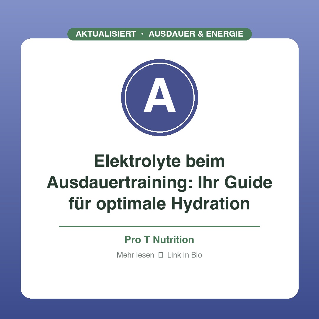 Elektrolyte beim Ausdauertraining: Ihr Guide für optimale Hydration