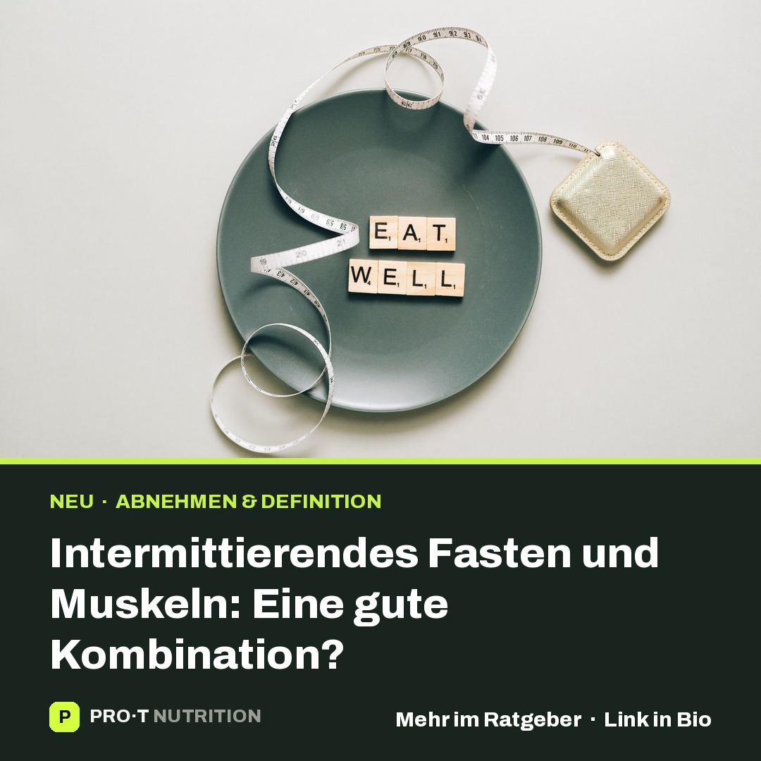 Intermittierendes Fasten und Muskeln: Eine gute Kombination?