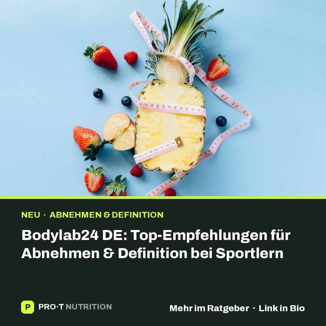Bodylab24 DE: Top-Empfehlungen für Abnehmen & Definition bei Sportlern