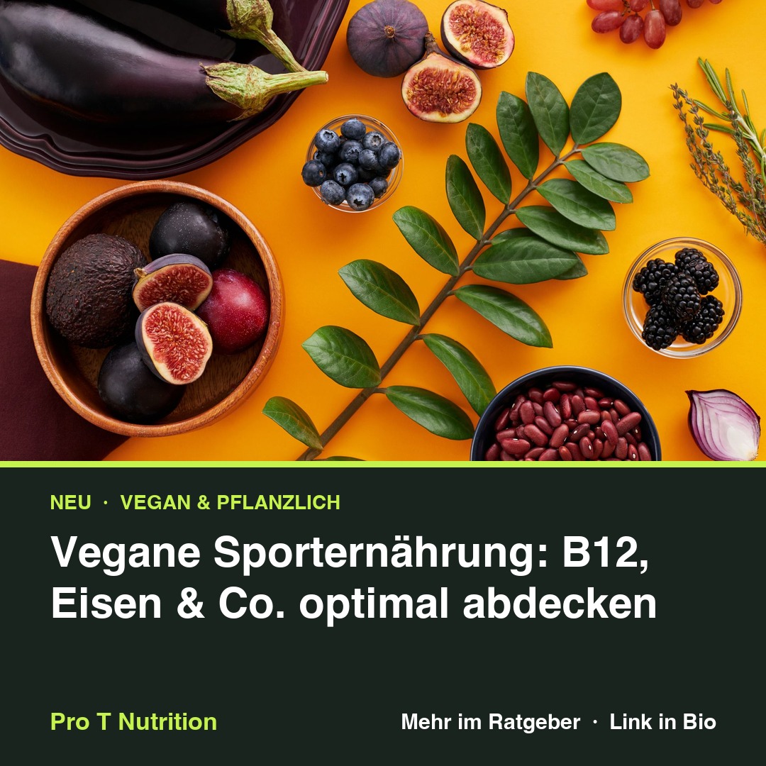 Vegane Sporternährung: B12, Eisen & Co. optimal abdecken