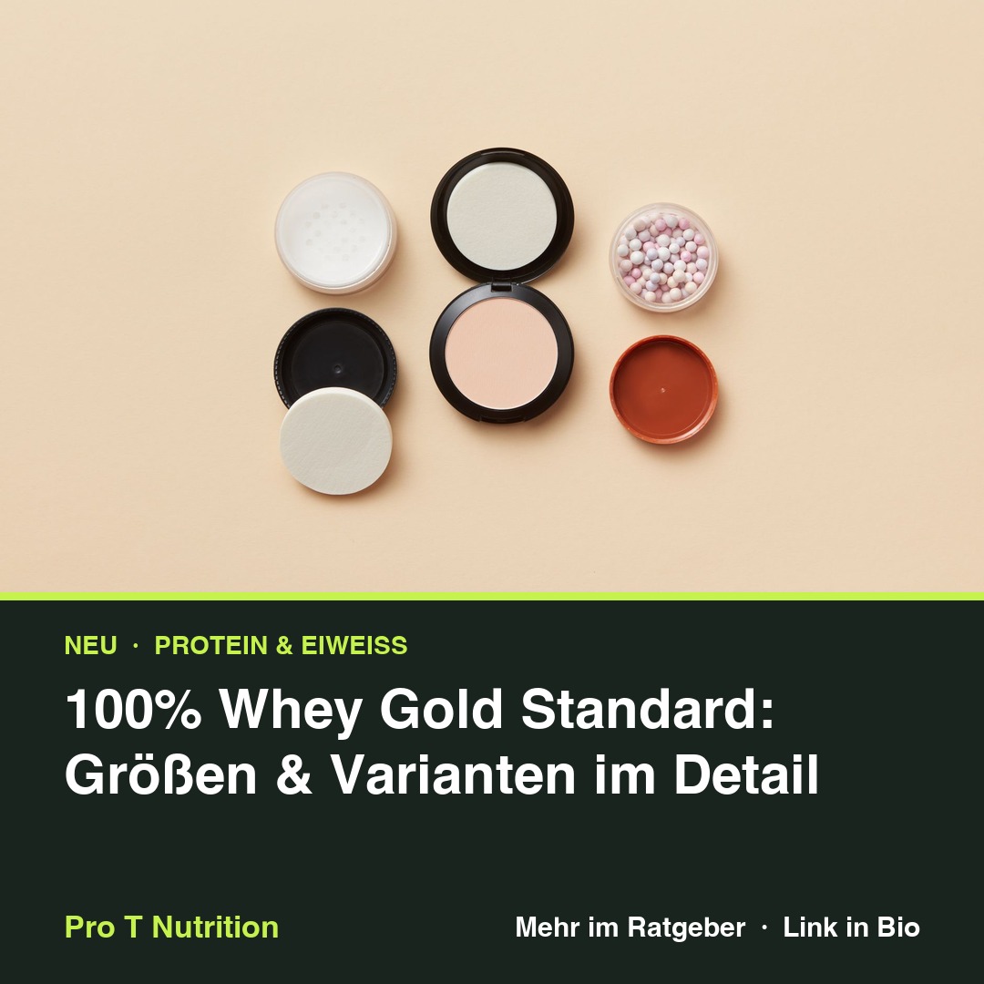 100% Whey Gold Standard: Größen & Varianten im Detail