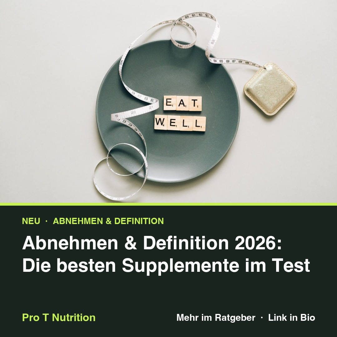 Abnehmen & Definition 2026: Die besten Supplemente im Test