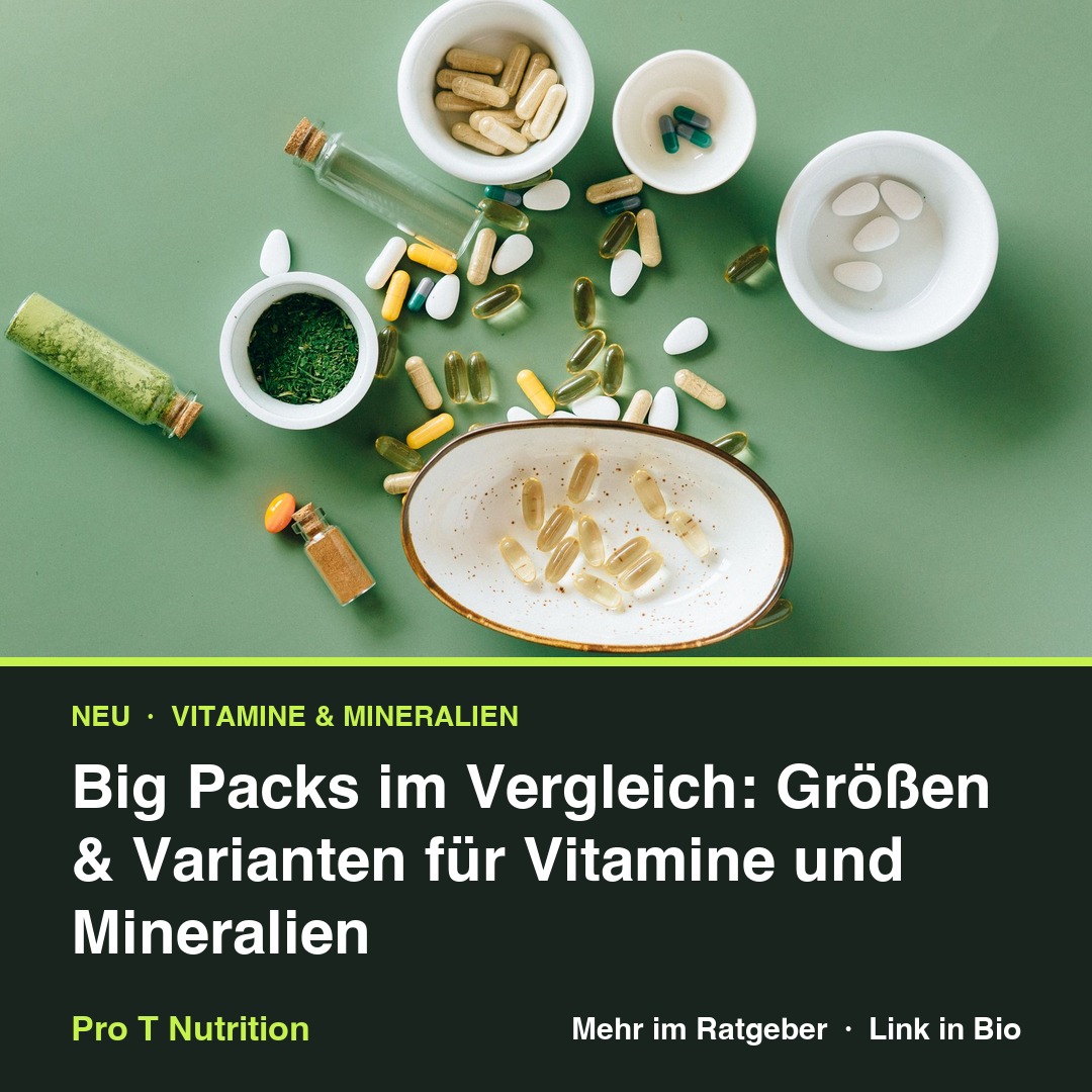 Big Packs im Vergleich: Größen & Varianten für Vitamine und Mineralien