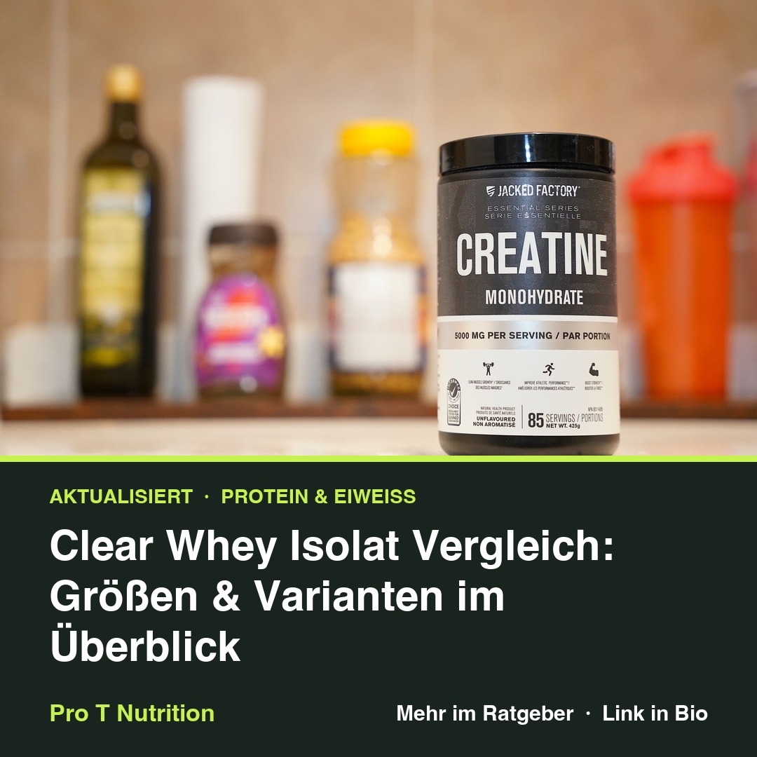 Clear Whey Isolat Vergleich: Größen & Varianten im Überblick