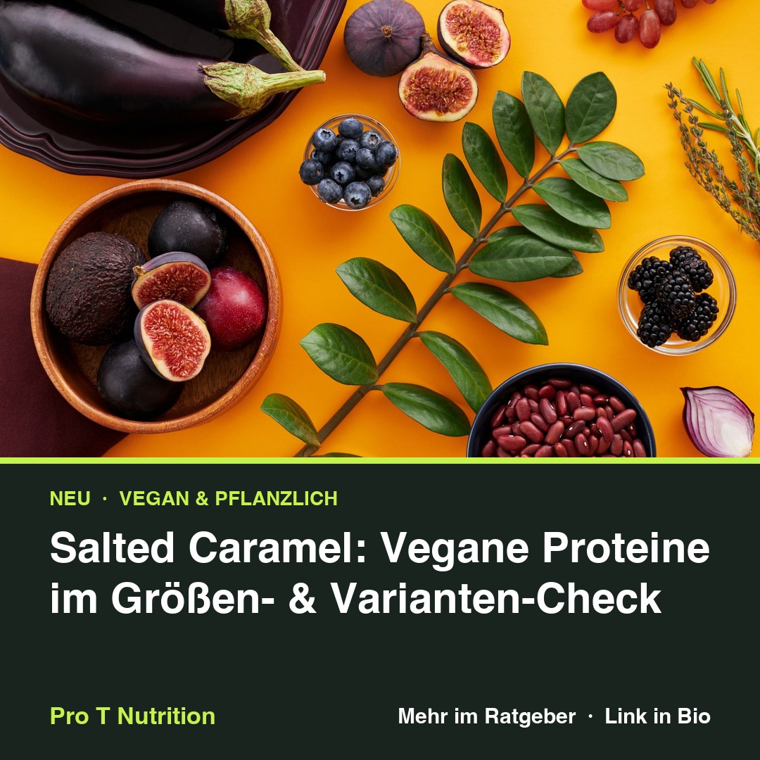 Salted Caramel: Vegane Proteine im Größen- & Varianten-Check