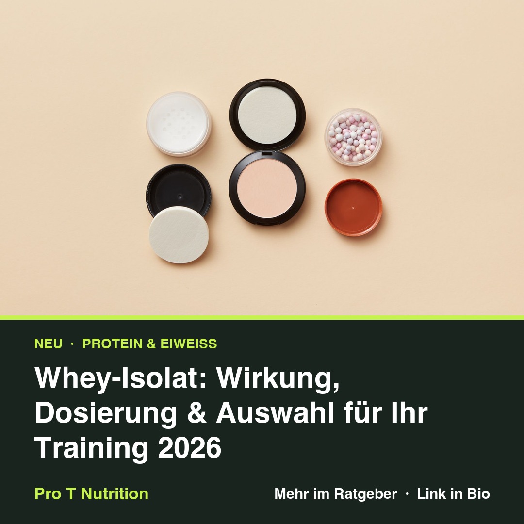 Whey-Isolat: Wirkung, Dosierung & Auswahl für Ihr Training 2026